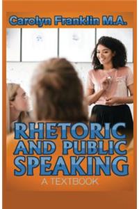 Rhetoric and Public Speaking