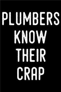 Plumbers Know Their Crap: Plumber Weekly Planner 2019: 12 Month Agenda - Calendar, Organizer, Notes, Goals & to Do Lists for Repair Men and Women Who Fix Toilets and Pipes