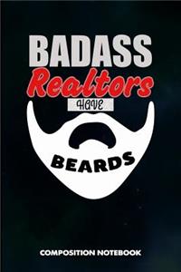 Badass Realtors Have Beards