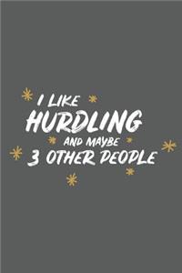 I Like Hurdling and Maybe 3 Other People