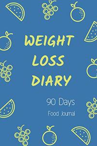 Weight Loss Diary - 90 Days Food Journal