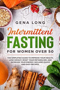 Intermittent Fasting for Women Over 50