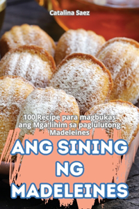 Ang Sining Ng Madeleines