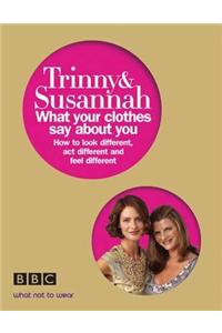 What Your Clothes Say About You