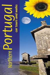 Northern Portugal: Car Tours and Walks
