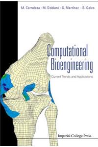 Computational Bioengineering: Current Trends and Applications