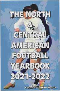 The North & Central American Football Yearbook 2021-2022