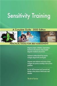 Sensitivity Training A Complete Guide - 2020 Edition
