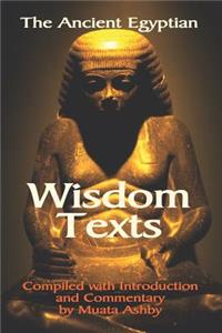 Ancient Egyptian Wisdom Texts