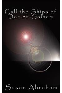 Call the Ships of Dar-Es-Salaam