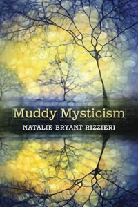 Muddy Mysticism