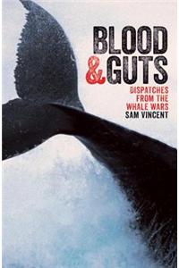 Blood and Guts