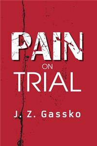 Pain on Trial