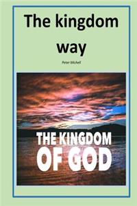 The kingdom way