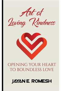 Art of Loving Kindness