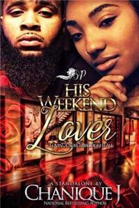 His Weekend Lover