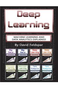 Deep Learning: Machine Learning and Data Analytics Explained