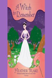 A Witch to Remember Lib/E