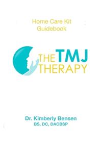 The TMJ Therapy Patient's Guidebook