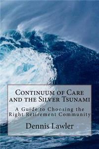 Continuum of Care and the Silver Tsunami
