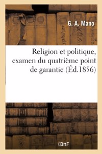 Religion Et Politique, Examen Du Quatrième Point de Garantie