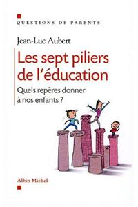 Sept Piliers de L'Education (Les)