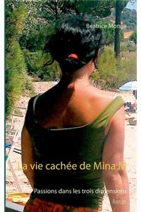 vie cachée de Mina M