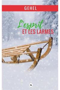 L'Esprit et les larmes