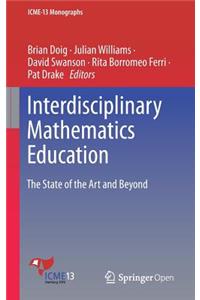 Interdisciplinary Mathematics Education