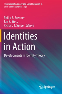 Identities in Action: Developments in Identity Theory