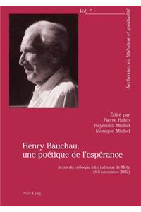 Henry Bauchau, Une Poétique de l'Espérance