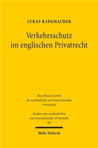 Verkehrsschutz Im Englischen Privatrecht