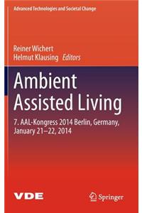 Ambient Assisted Living