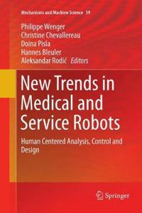 New Trends in Medical and Service Robots