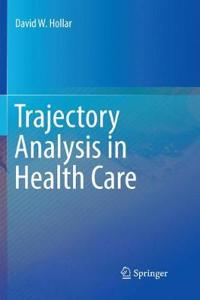Trajectory Analysis in Health Care