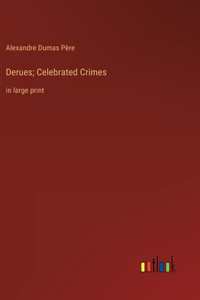 Derues; Celebrated Crimes