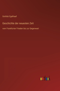 Geschichte der neuesten Zeit
