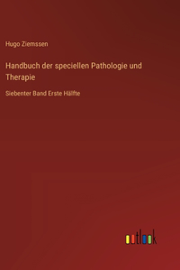 Handbuch der speciellen Pathologie und Therapie