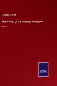 The Women of the American Revolution