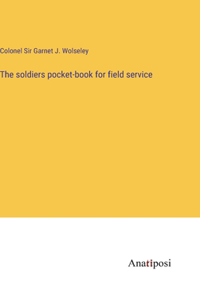 soldiers pocket-book for field service