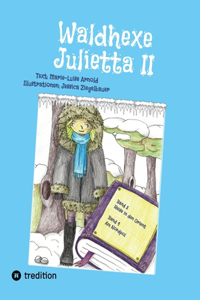 Waldhexe Julietta II