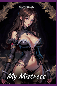 My Mistress