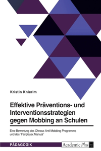 Effektive Präventions- und Interventionsstrategien gegen Mobbing an Schulen