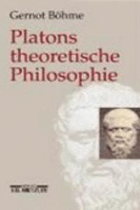 Platons Theoretische Philosophie