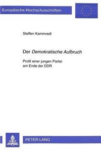 Der «Demokratische Aufbruch»