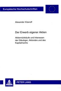Der Erwerb Eigener Aktien