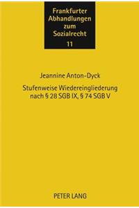 Stufenweise Wiedereingliederung Nach § 28 Sgb IX, § 74 Sgb V