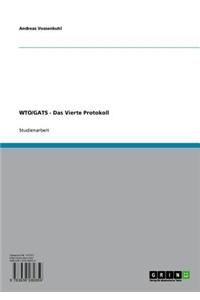 Wto/Gats - Das Vierte Protokoll