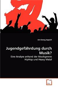 Jugendgefährdung durch Musik?