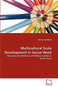 Multicultural Scale Development in Social Work